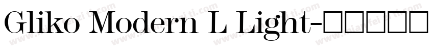 Gliko Modern L Light字体转换